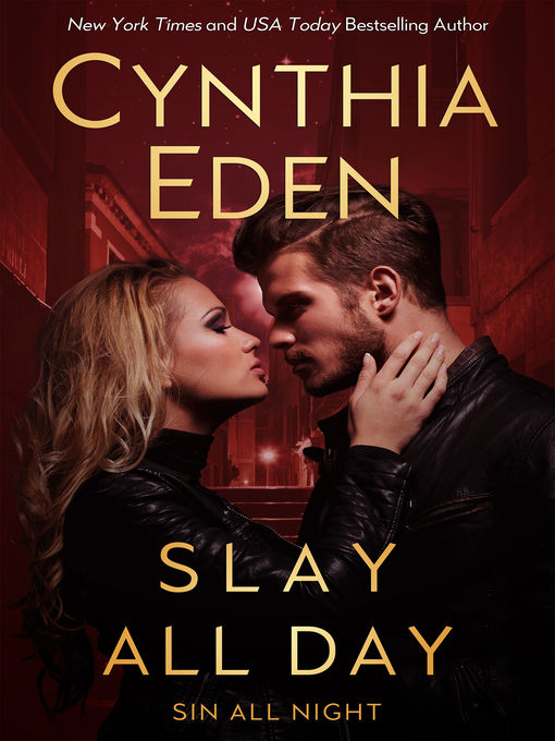 Title details for Slay All Day by Cynthia Eden - Available